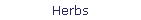 Herbs